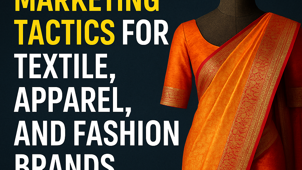 Digital marketing tactics for textile, apparel, and fashion brands with Indian saree design
