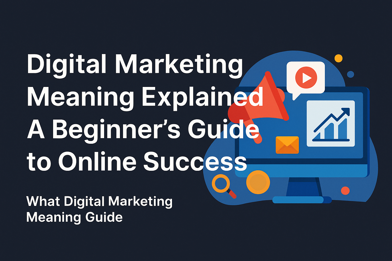 Digital marketing meaning India explained simply with beginner guide