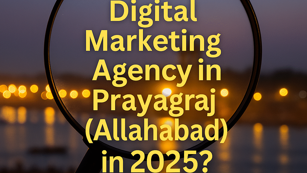 Digital Marketing Burst — best digital marketing Prayagraj agency thumbnail with Sangam River background and glowing lights