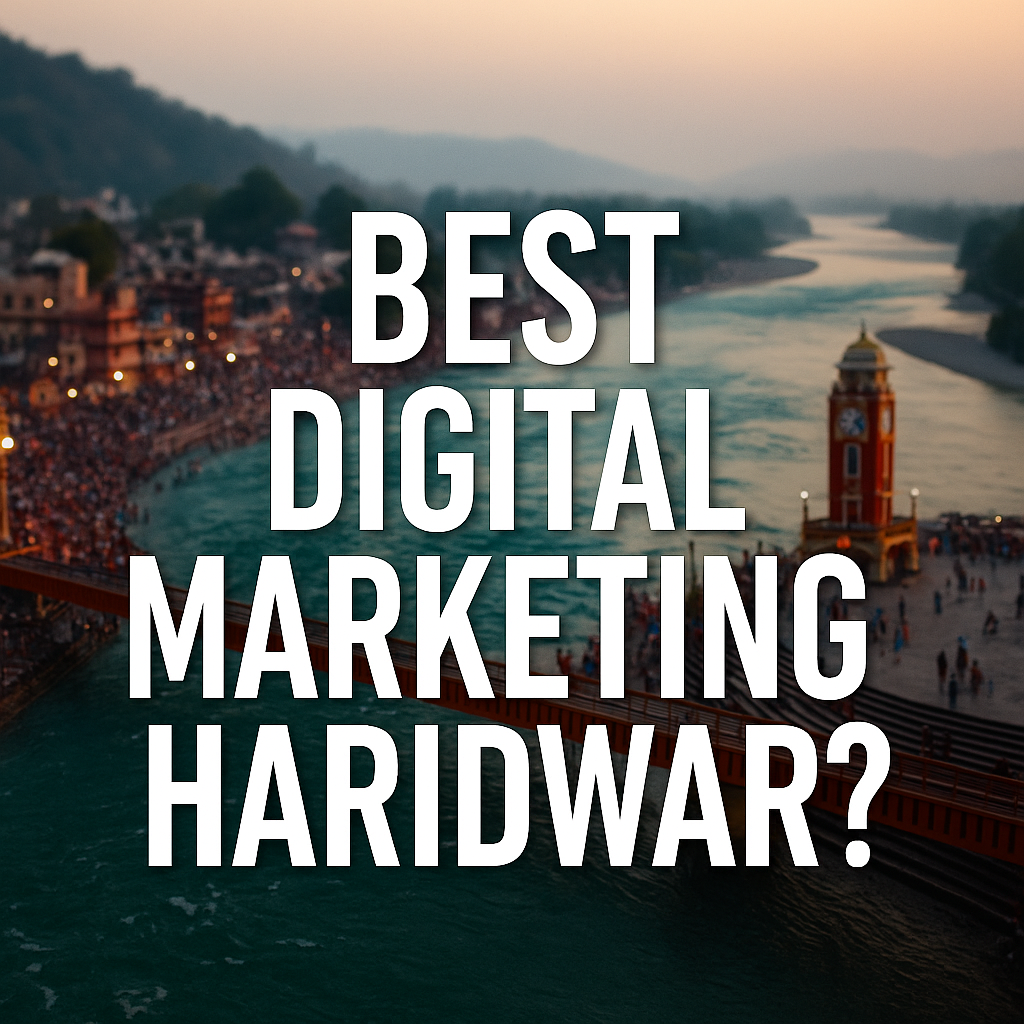 Best digital marketing Haridwar thumbnail with Ganga river and Har Ki Pauri in background