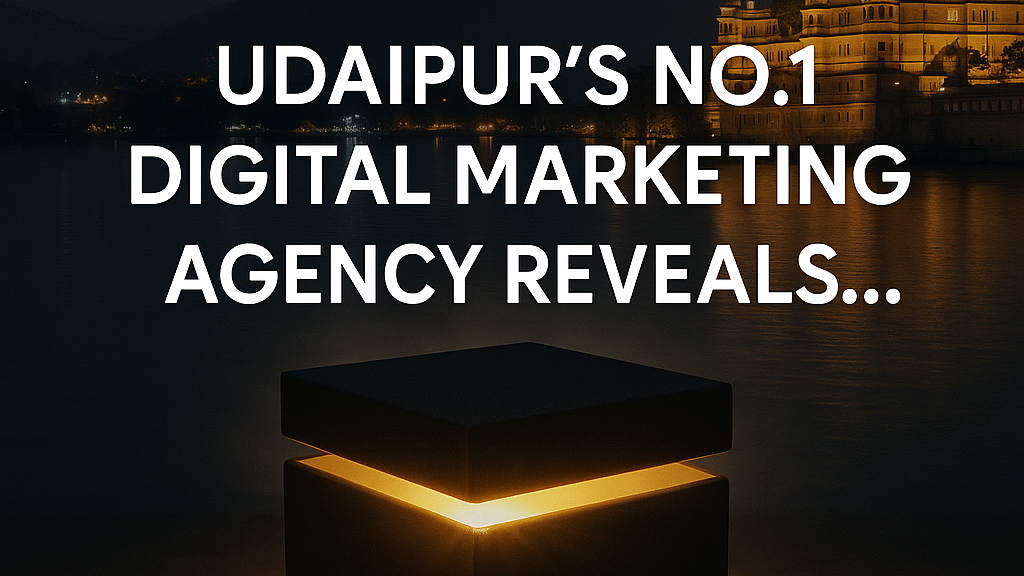 Udaipur’s No.1 Digital Marketing Agency Reveals Growth Secrets | Digital Marketing Burst