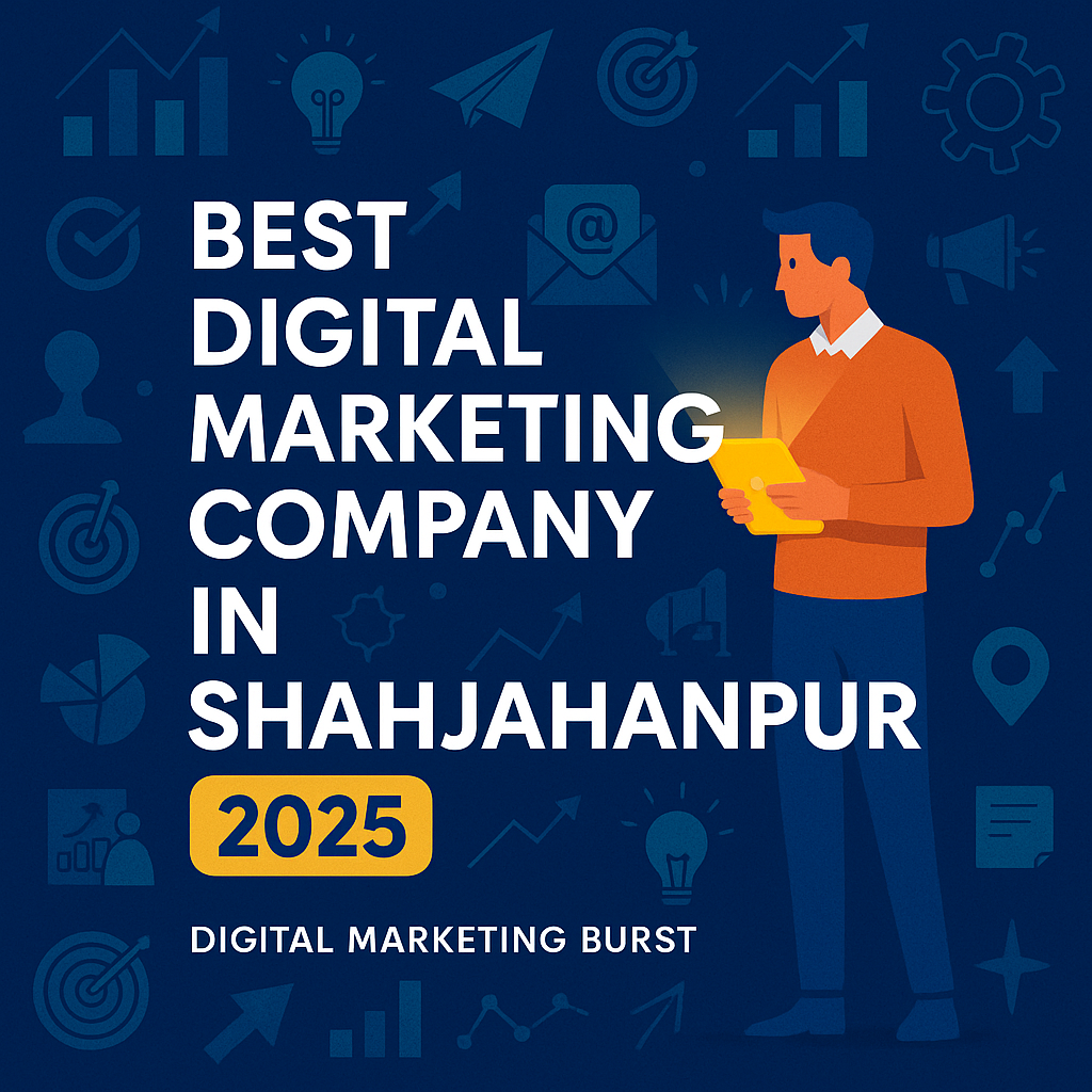 Best Digital Marketing Company in Shahjahanpur 2025 Digital Marketing Burst promotional image