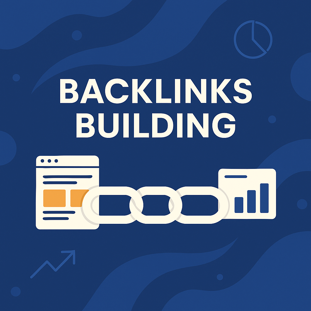 Digital graphic design illustrating Backlinks Building with connected chain links, web pages, and analytic icons on a dark blue background.