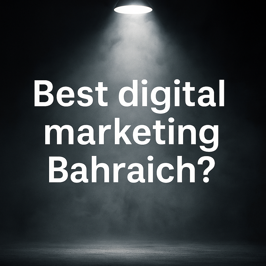 suspenseful digital thumbnail for best digital marketing Bahraich blog
