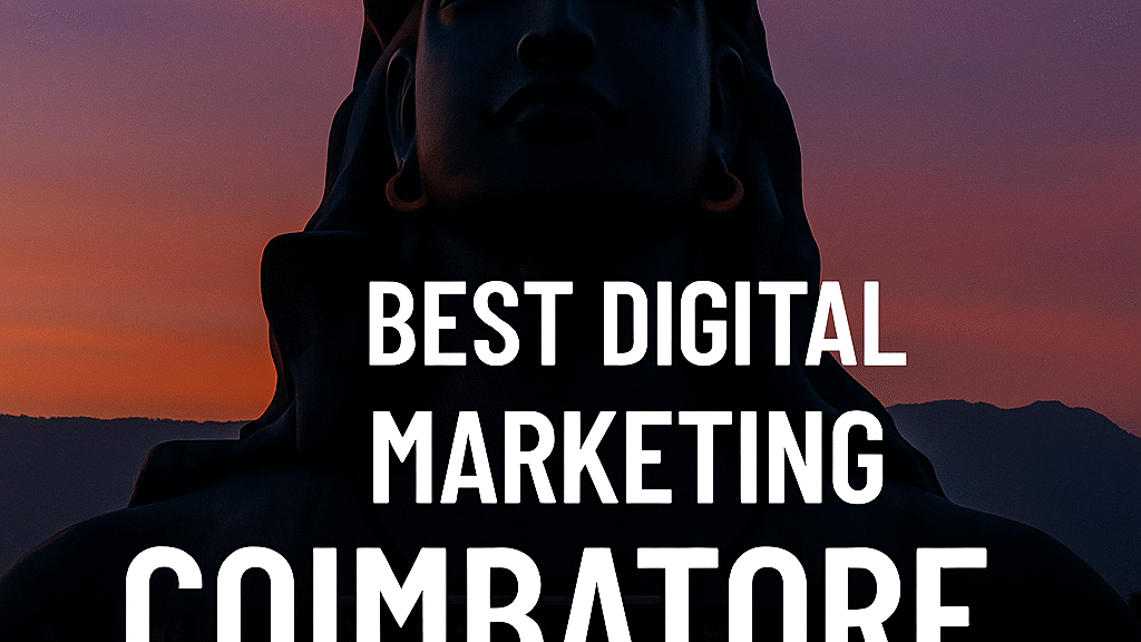 Best digital marketing Coimbatore agency 2025 with Adiyogi background