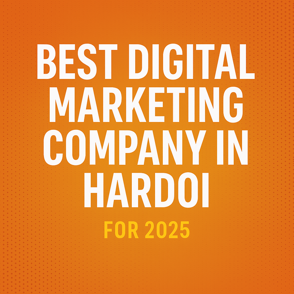 Best digital marketing company in Hardoi 2025 promotional image