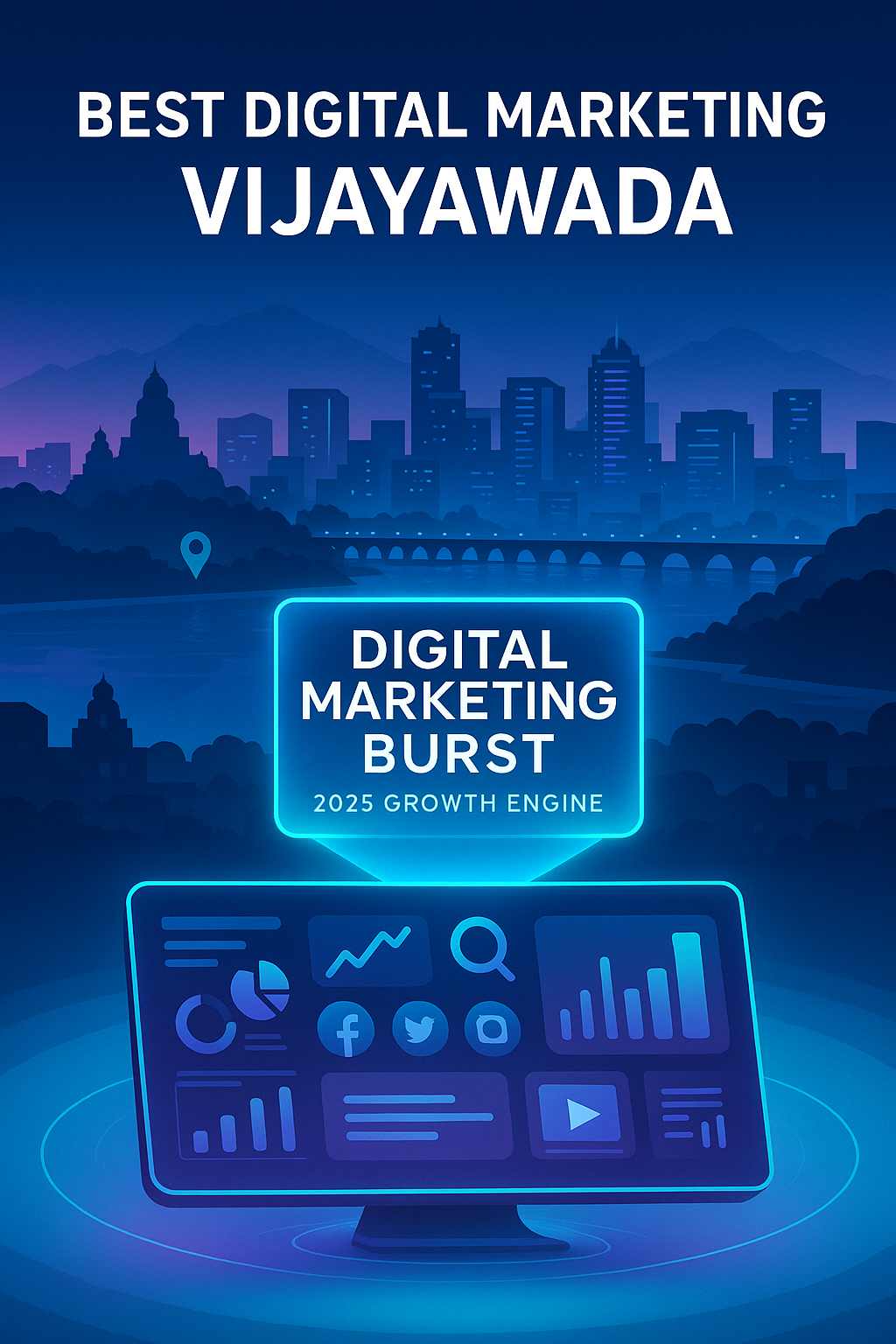 Best Digital Marketing Vijayawada 2025 Illustration – Digital Marketing Burst best digital marketing Vijayawada futuristic digital marketing illustration with Vijayawada skyline