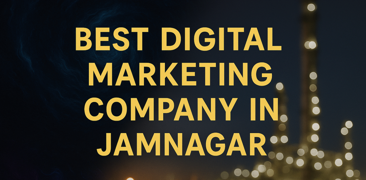 Jamnagar digital marketing company thumbnail showing best digital marketing Jamnagar branding with refinery background