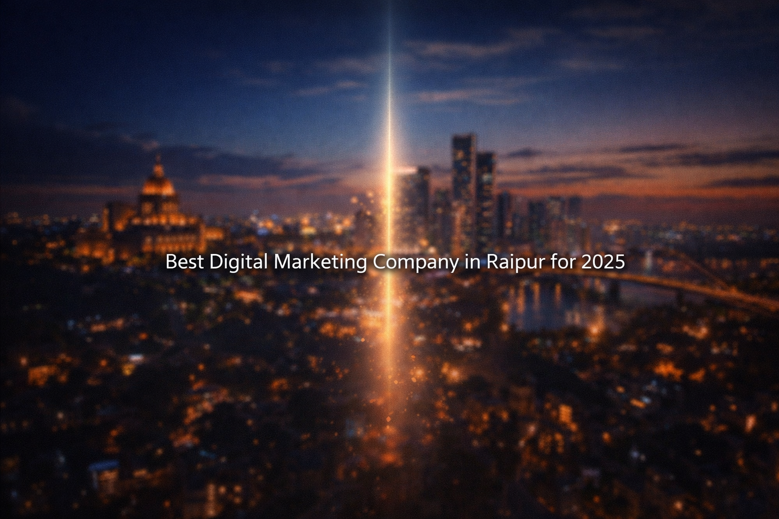 Raipur digital marketing company showcasing modern growth strategy for businesses in 2025