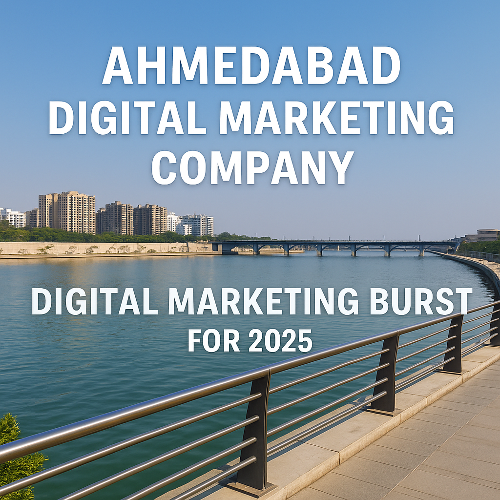 Ahmedabad digital marketing company showcasing modern branding by Digital Marketing Burst at Sabarmati Riverfront
